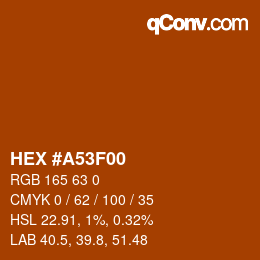 Color code: HEX #A53F00 | qconv.com