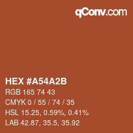 カラーコード: HEX #A54A2B | qconv.com
