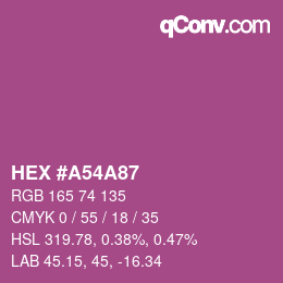 Color code: HEX #A54A87 | qconv.com