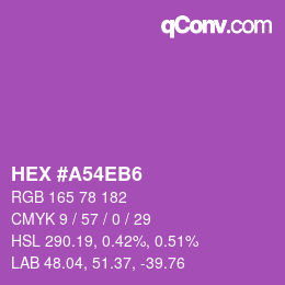 カラーコード: HEX #A54EB6 | qconv.com