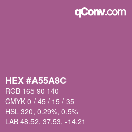 カラーコード: HEX #A55A8C | qconv.com
