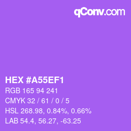 カラーコード: HEX #A55EF1 | qconv.com