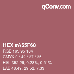 Color code: HEX #A55F68 | qconv.com