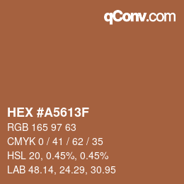 Color code: HEX #A5613F | qconv.com