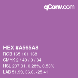 カラーコード: HEX #A565A8 | qconv.com