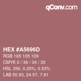 Código de color: HEX #A5696D | qconv.com