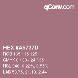 Farbcode: HEX #A5737D | qconv.com