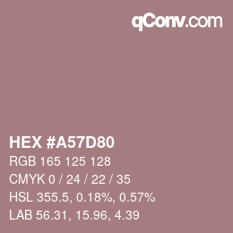 Color code: HEX #A57D80 | qconv.com