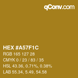 カラーコード: HEX #A57F1C | qconv.com