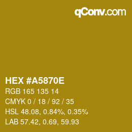 颜色代码: HEX #A5870E | qconv.com