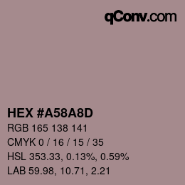 カラーコード: HEX #A58A8D | qconv.com