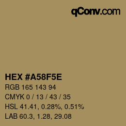 カラーコード: HEX #A58F5E | qconv.com