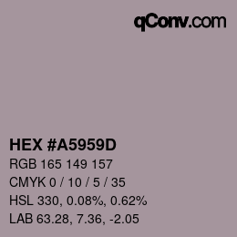 颜色代码: HEX #A5959D | qconv.com