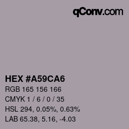 Farbcode: HEX #A59CA6 | qconv.com