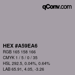 Color code: HEX #A59EA6 | qconv.com