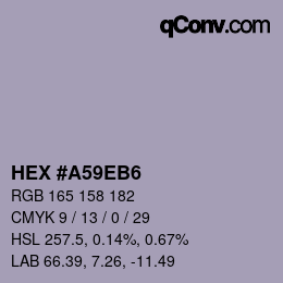 Farbcode: HEX #A59EB6 | qconv.com