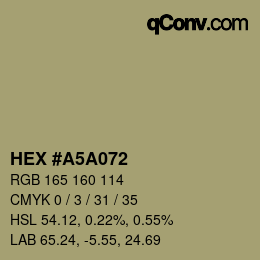 Color code: HEX #A5A072 | qconv.com