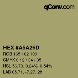 カラーコード: HEX #A5A26D | qconv.com