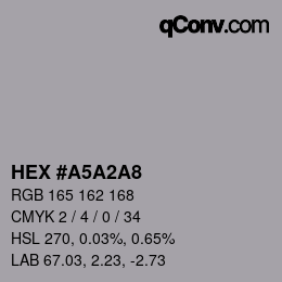 カラーコード: HEX #A5A2A8 | qconv.com