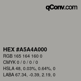Color code: HEX #A5A4A000 | qconv.com