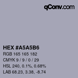 Color code: HEX #A5A5B6 | qconv.com