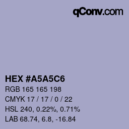 颜色代码: HEX #A5A5C6 | qconv.com