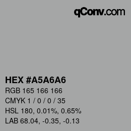 カラーコード: HEX #A5A6A6 | qconv.com