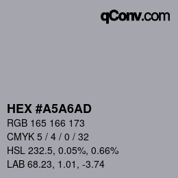 颜色代码: HEX #A5A6AD | qconv.com