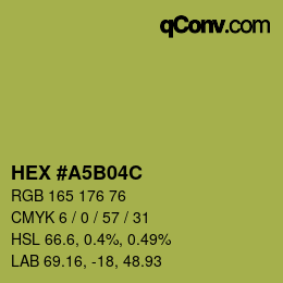カラーコード: HEX #A5B04C | qconv.com