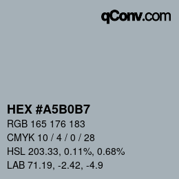 Color code: HEX #A5B0B7 | qconv.com