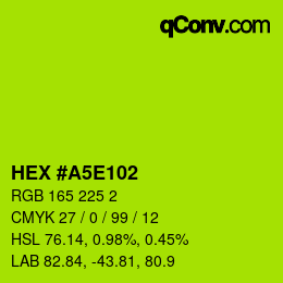 Color code: HEX #A5E102 | qconv.com