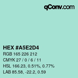 カラーコード: HEX #A5E2D4 | qconv.com