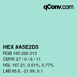 Color code: HEX #A5E2D5 | qconv.com