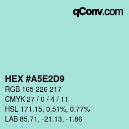 カラーコード: HEX #A5E2D9 | qconv.com