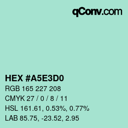 Farbcode: HEX #A5E3D0 | qconv.com