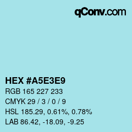 カラーコード: HEX #A5E3E9 | qconv.com