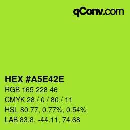 カラーコード: HEX #A5E42E | qconv.com