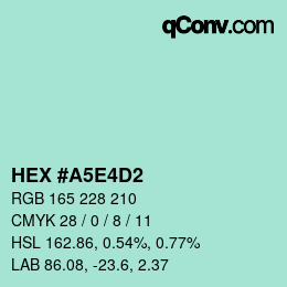 Color code: HEX #A5E4D2 | qconv.com
