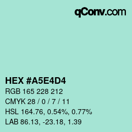 カラーコード: HEX #A5E4D4 | qconv.com