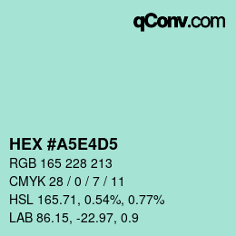 Color code: HEX #A5E4D5 | qconv.com
