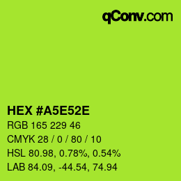 Color code: HEX #A5E52E | qconv.com