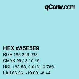 Farbcode: HEX #A5E5E9 | qconv.com