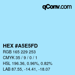 Color code: HEX #A5E5FD | qconv.com