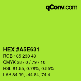 Color code: HEX #A5E631 | qconv.com