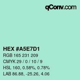 カラーコード: HEX #A5E7D1 | qconv.com