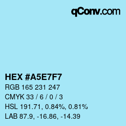カラーコード: HEX #A5E7F7 | qconv.com