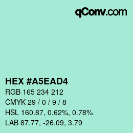 カラーコード: HEX #A5EAD4 | qconv.com