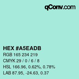 Color code: HEX #A5EADB | qconv.com