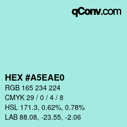 Color code: HEX #A5EAE0 | qconv.com