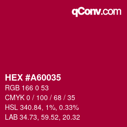 颜色代码: HEX #A60035 | qconv.com